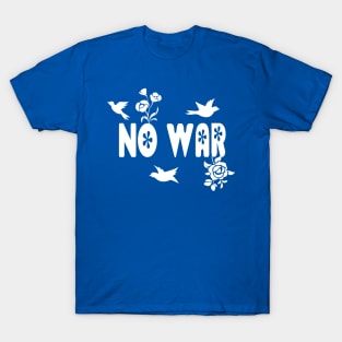 No War T-Shirt